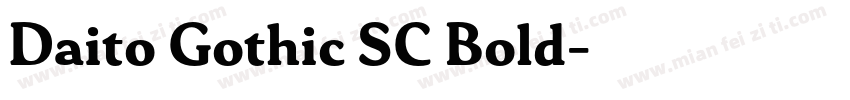 Daito Gothic SC Bold字体转换